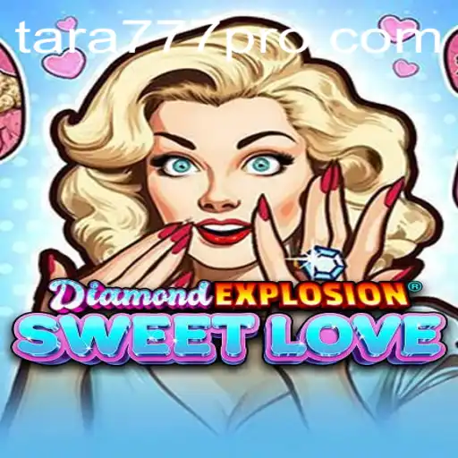 Diamond Explosion Sweet Love Game Review