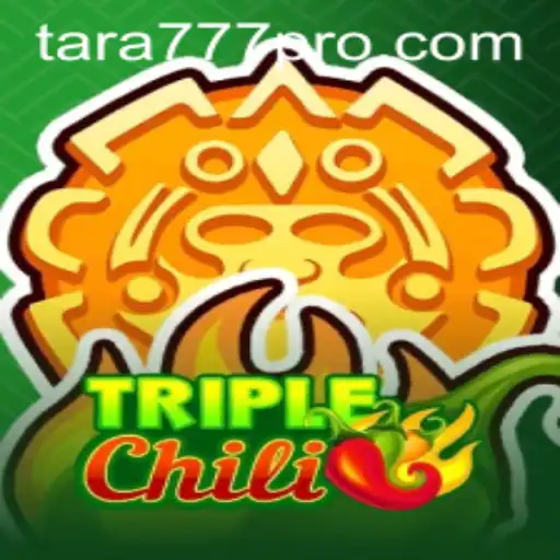 TripleChili: The Exciting World of Tara777